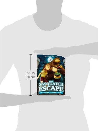 The Sasquatch Escape (The Imaginary Veterinary, 1)