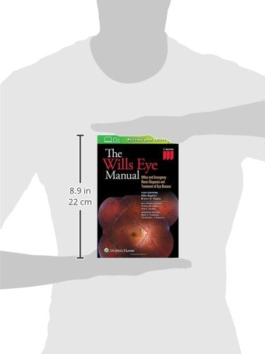 The Wills Eye Manual: Office and Emergency Room Diagnosis and Treatment of Eye Disease