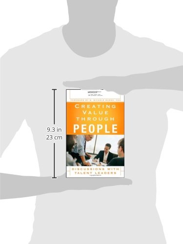 Creating Value Through People: Discussions with Talent Leaders