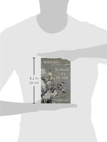 Six Records of a Life Adrift (Hackett Classics)