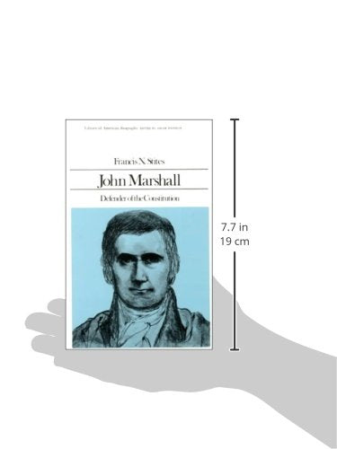 John Marshall: Defender of the Constitution
