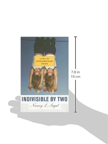 Indivisible by Two: Lives of Extraordinary Twins