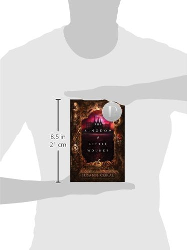 The Kingdom of Little Wounds