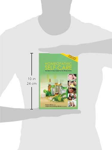 Homeopathic Self-Care: The Quick and Easy Guide for the Whole Family