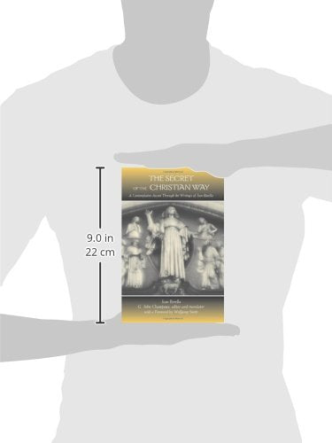 The Secret of the Christian Way: A Contemplative Ascent Through the Writings of Jean Borella (Suny Series in Western Esoteric Traditions)