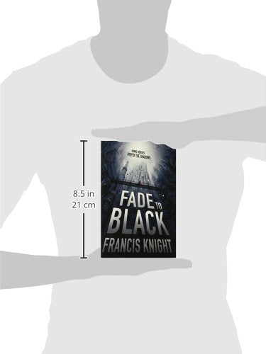 Fade to Black (A Rojan Dizon Novel, 1)