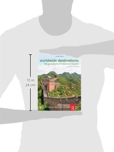 Worldwide Destinations: The geography of travel and tourism (Volume 1)
