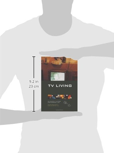 TV Living: Television, Culture and Everyday Life