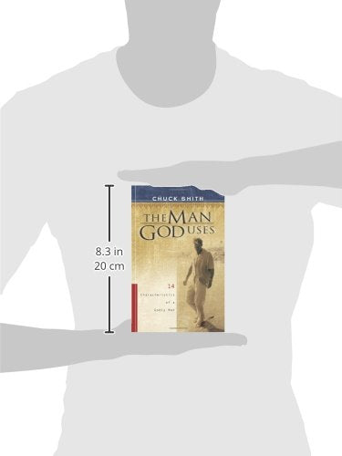 The Man God Uses: 14 Characteristics of a Godly Man