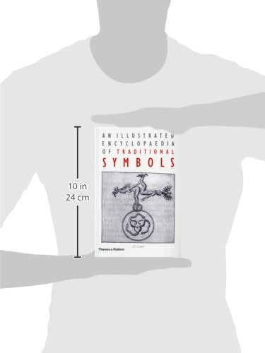 An Illustrated Encyclopaedia of Traditional Symbols by Coope