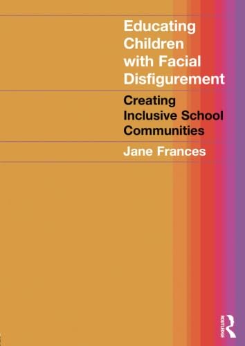Educating Children with Facial Disfigurement