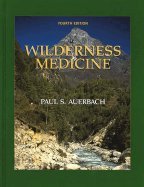 Wilderness Medicine by Auerbach MD MS, Paul S.