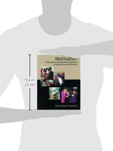 Motivation: A Biosocial and Cognitive Integration of Motivation and Emotion