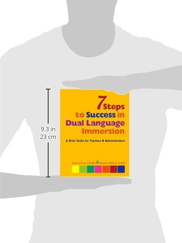 7 Steps to Success in Dual Language Immersion: A Brief Guide for Teachers and Administrators