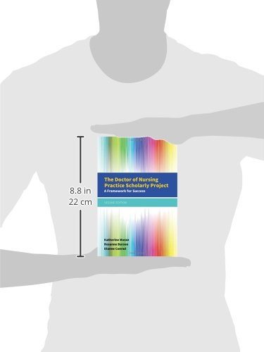 The Doctor of Nursing Practice Scholarly Project: A Framework for Success