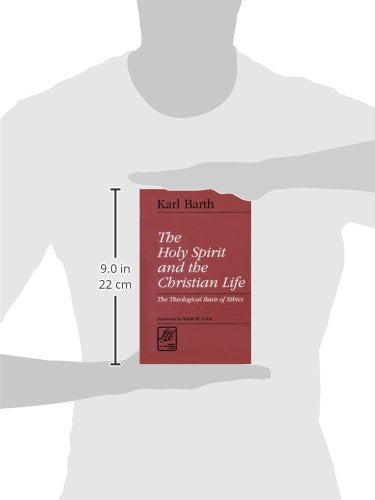 The Holy Spirit and the Christian Life by Karl Barth