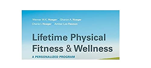 Lifetime Physical Fitness and Wellness