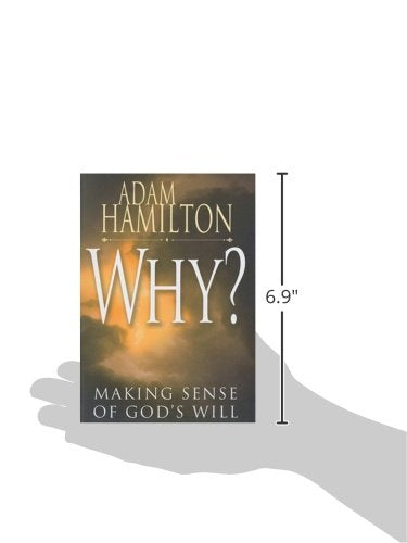Why?: Making Sense of God's Will