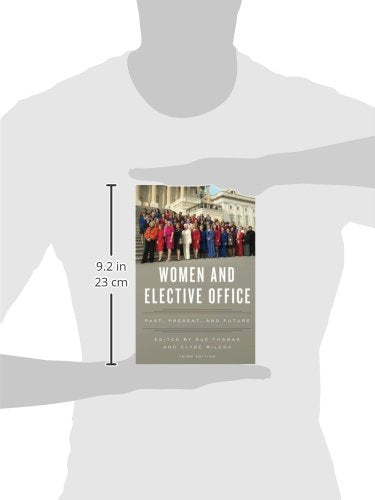 Women and Elective Office: Past, Present, and Future