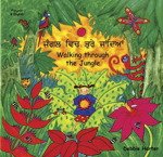 Mantra Lingua Walking Through The Jungle, Panjabi and English (Punjabi Edition)