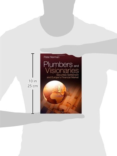 Plumbers and Visionaries: Securities Settlement and Europe's Financial Market