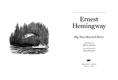 Big Two-Hearted River: The Centennial Edition