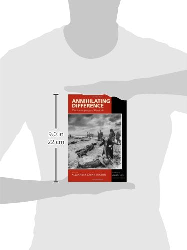Annihilating Difference: The Anthropology of Genocide