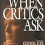 When Critics Ask: A Popular Handbook on Bible Difficulties