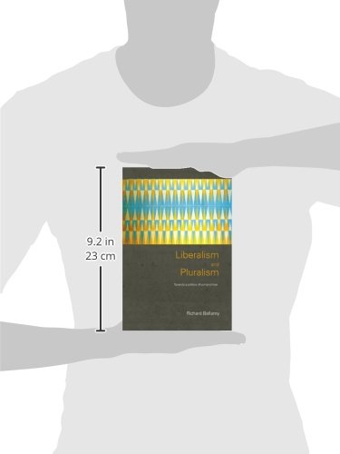 Liberalism and Pluralism: Towards a Politics of Compromise