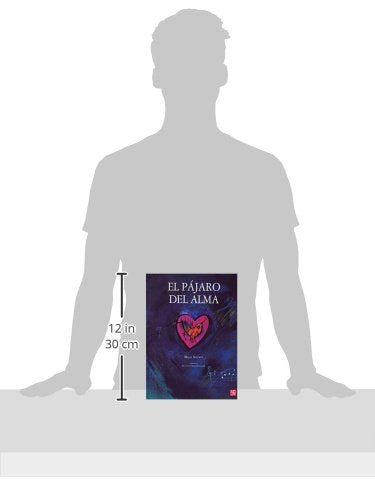El pajaro del alma (Spanish Edition)