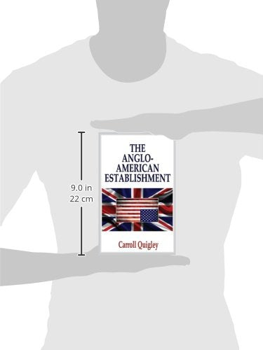 The Anglo-American Establishment - Original Edition
