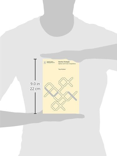Interface Strategies: Optimal and Costly Computations (Linguistic Inquiry Monograph)