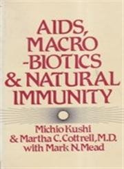 AIDS, Macrobiotics, And Natural Immunity