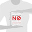 Getting to No: How to Break a Stubborn Habit