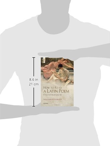 How to Read a Latin Poem: If You Can't Read Latin Yet