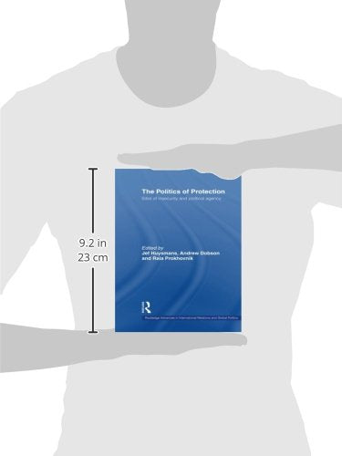 The Politics of Protection (Routledge Advances in International Relations and Global Politics)