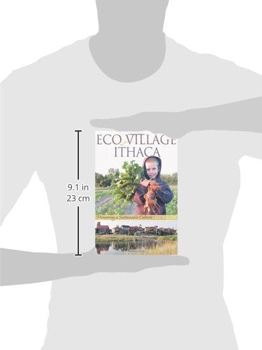 EcoVillage at Ithaca: Pioneering a Sustainable Culture