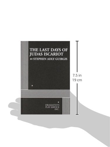 The Last Days of Judas Iscariot (Acting Edition for Theater