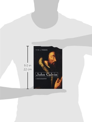 John Calvin--A Biography