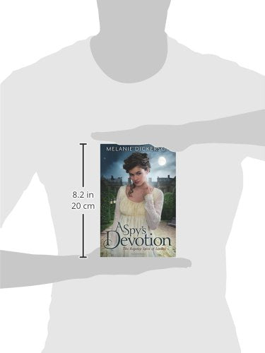 A Spy's Devotion (The Regency Spies of London, 1)