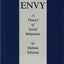 Envy: A Theory of Social Behaviour