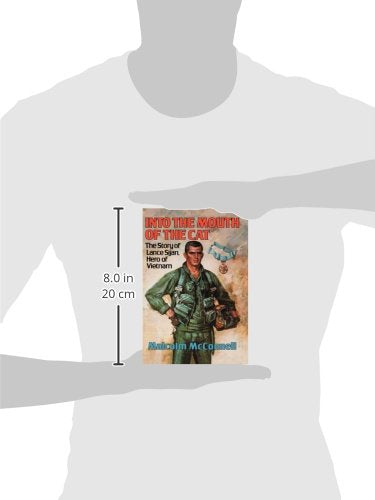 Into the Mouth of the Cat: The Story of Lance Sijan, Hero of Vietnam