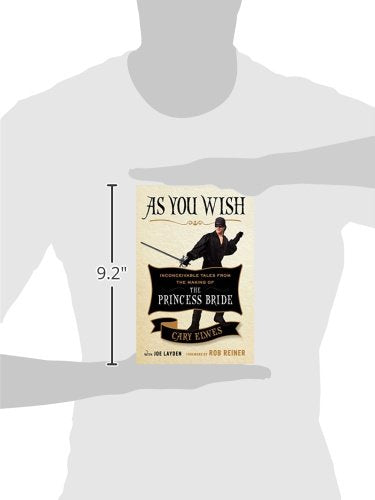 As You Wish: Inconceivable Tales from the Making of The Prin