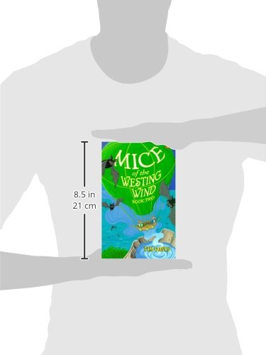 Mice of the Westing Wind Book Two