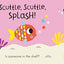 Splish, Splash!: Slide-and-Seek