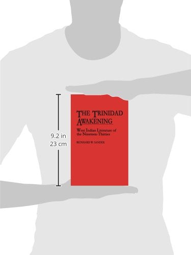 The Trinidad Awakening: West Indian Literature of the Nineteen-Thirties (Contributions in Afro-American and African Studies)