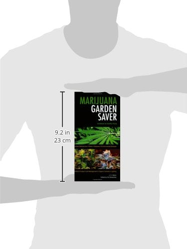 Marijuana Garden Saver: Handbook for Healthy Plants