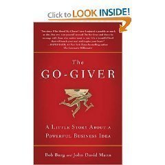 The Go-Giver: A Little Story About a Powerful Business Idea