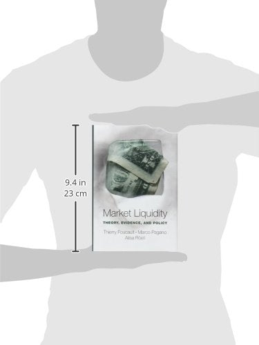 Market Liquidity: Theory, Evidence, and Policy