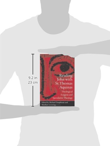 Reading John with St. Thomas Aquinas: Theological Exegesis and Speculative Theology